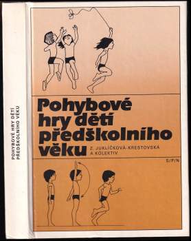 Pohybové hry dětí předškolního věku