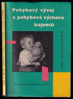 Pohybový vývoj a pohybová výchova kojenců