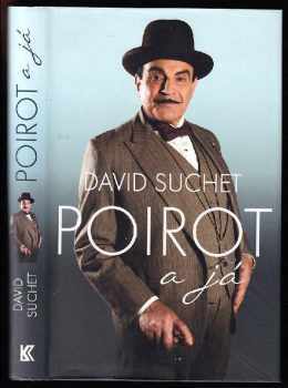 David Suchet: Poirot a já