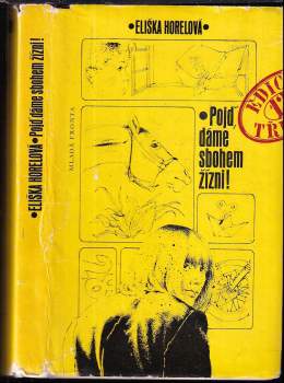 Pojď, dáme sbohem žízni!