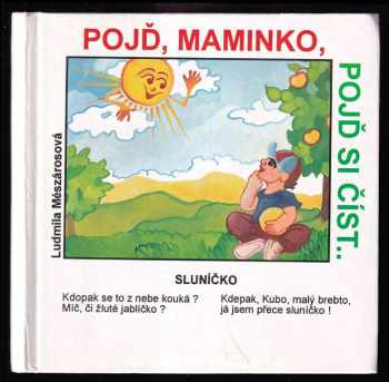 Ludmila Mészárosová: Pojď, maminko, pojď si číst