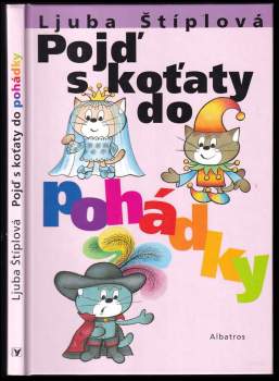 Ljuba Štíplová: Pojď s koťaty do pohádky