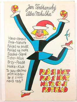 Jan Vodňanský: Pojď se dívat, pojď si hrát, na to, co je protiklad