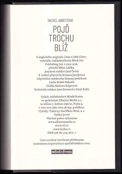 Rachel Abbott: Pojď trochu blíž