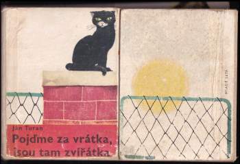 Pojďme za vrátka, jsou tam zvířátka