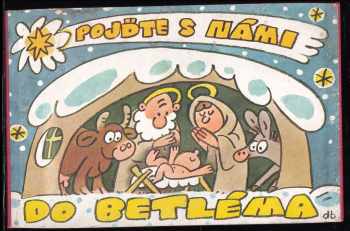 Pojďte s námi do Betléma