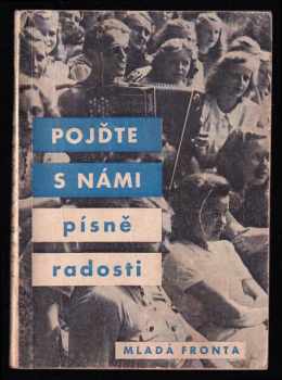 Pojďte s námi, písně radosti