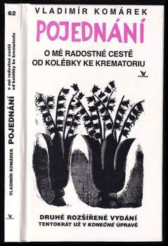 Pojednání o mé radostné cestě od kolébky ke krematoriu-- - Vladimír Komárek (1995, Primus) - ID: 773100