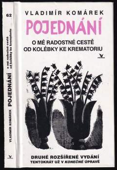 Pojednání o mé radostné cestě od kolébky ke krematoriu--
