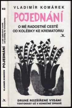 Pojednání o mé radostné cestě od kolébky ke krematoriu-- - Vladimír Komárek (1995, Primus) - ID: 612527