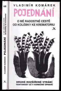 Pojednání o mé radostné cestě od kolébky ke krematoriu-- - Vladimír Komárek (1995, Primus) - ID: 516833