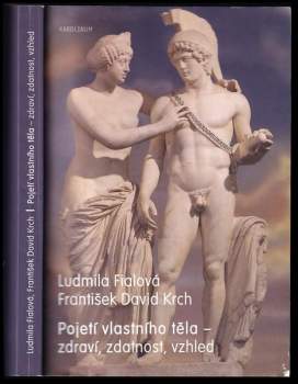 Pojetí vlastního těla - zdraví, zdatnost, vzhled