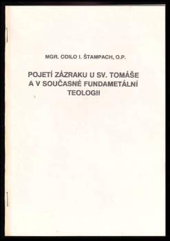 Pojetí zázraku u sv. Tomáše a v současné fundamentální teologii