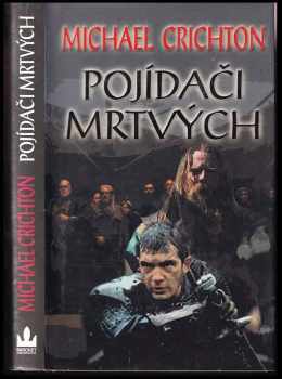 Michael Crichton: Pojídači mrtvých