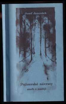 Pojizerské návraty, aneb, O naději
