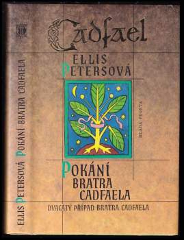 Ellis Peters: Pokání bratra Cadfaela