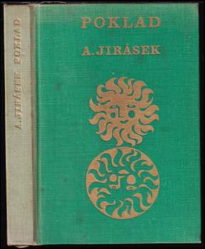 Poklad : historický obraz z osmnáctého století - Alois Jirásek (1962, Státní nakladatelství dětské knihy) - ID: 789968