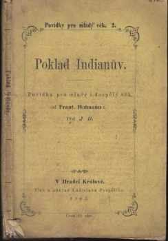 Alexander Friedrich Franz Hoffmann: Poklad Indianův