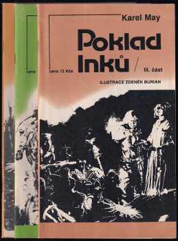 Poklad Inků : Díl 1-3 - Karl May, Karl May, Karl May, Zdeněk Burian, Karl May (1991, Magnet-Press) - ID: 744862
