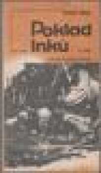 Poklad Inků : III. část - Karl May (1991, Magnet-Press) - ID: 490806