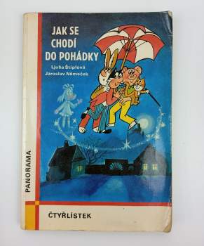 Ljuba Štíplová: Poklad kapitána Kida - Jak se chodí do pohádky
