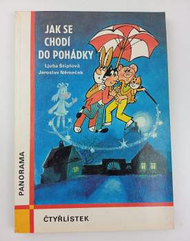 Ljuba Štíplová: Poklad kapitána Kida - Jak se chodí do pohádky