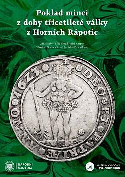 Poklad mincí z doby třicetileté války z Horních Rápotic