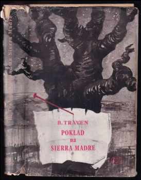 Poklad na Sierra Madre - Bruno Traven (1950, Melantrich) - ID: 164253