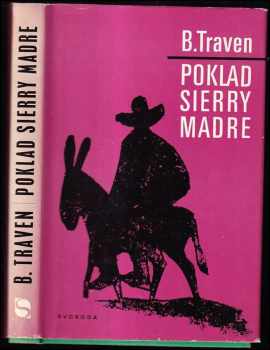 Poklad Sierry Madre - Bruno Traven (1973, Svoboda) - ID: 710479