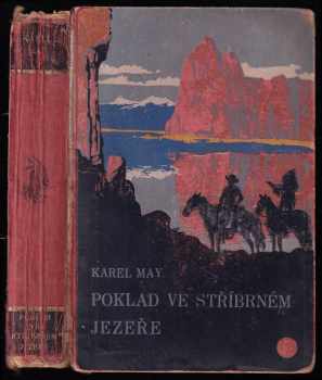 Poklad ve Stříbrném jezeře : povídka z dalekého Západu - Karl May (1944, Toužimský a Moravec) - ID: 678811