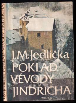 Poklad vévody Jindřicha : nález století v hradě nad řekou - Ivan Milan Jedlička (1987, Vyšehrad) - ID: 763702