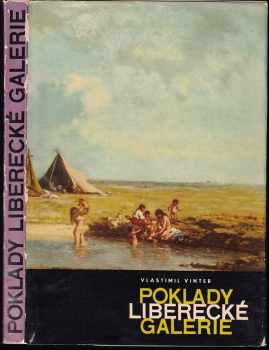 Vlastimil Vinter: Poklady liberecké galerie