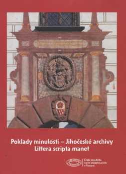 Poklady minulosti - Jihočeské archivy