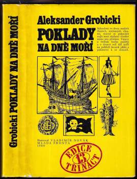 Aleksander Grobicki: Poklady na dně moří