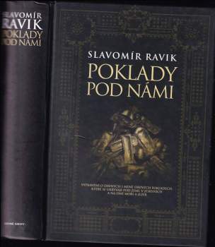 Slavomír Ravik: Poklady pod námi