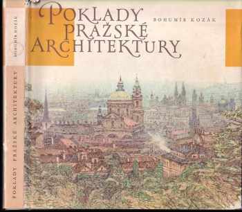 Poklady pražské architektury - Bohumír Kozák, František Kožík (1965, Orbis) - ID: 667558