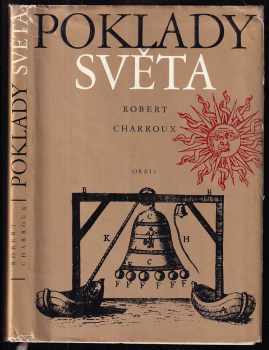 Robert Charroux: Poklady světa