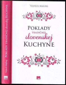 Vojtech Majling: Poklady tradičnej slovenskej kuchyne