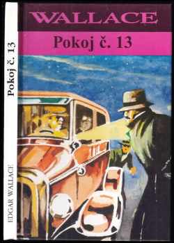 Edgar Wallace: Pokoj č. 13