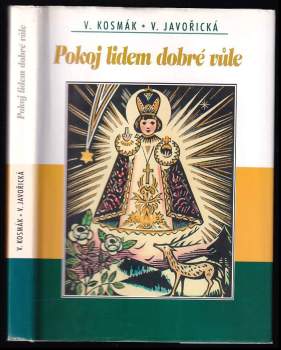 Vlasta Javořická: Pokoj lidem dobré vůle