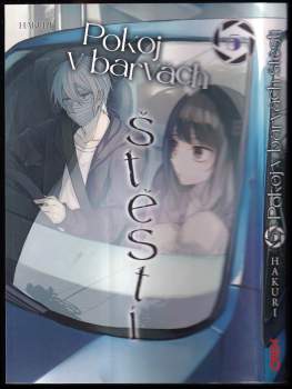 Hakuri: Pokoj v barvách štěstí