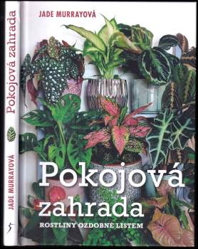Jade Murray: Pokojová zahrada