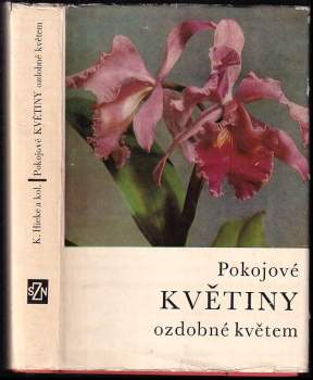 Karel Hieke: Pokojové květiny ozdobné listem