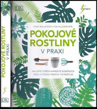 Zia Allaway: Pokojové rostliny v praxi