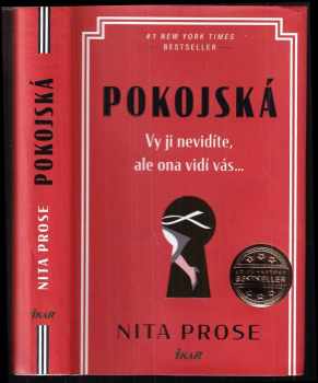 Pokojská : vy ji nevidíte, ale ona vidí vás - Nita Prose (2022, Ikar) - ID: 545301