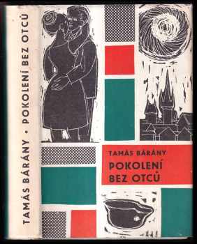 Tamás Bárány: Pokolení bez otců