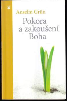 Pokora a zakoušení Boha