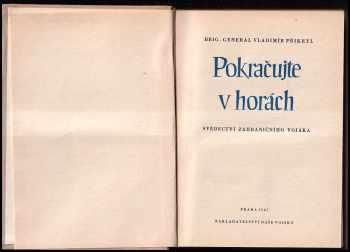 Vladimír Přikryl: Pokračujte v horách + 15 mapek - Svědectví zahraničního vojáka