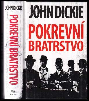 John Dickie: Pokrevní bratrstvo