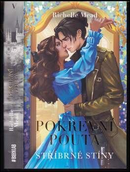 Richelle Mead: Pokrevní pouta 5